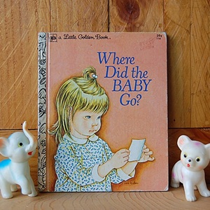 VINTAGE WHERE DID THE BABY GO? BOOK 